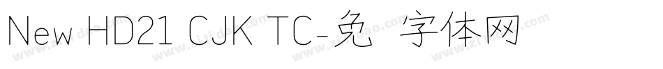 New HD21 CJK TC字体转换